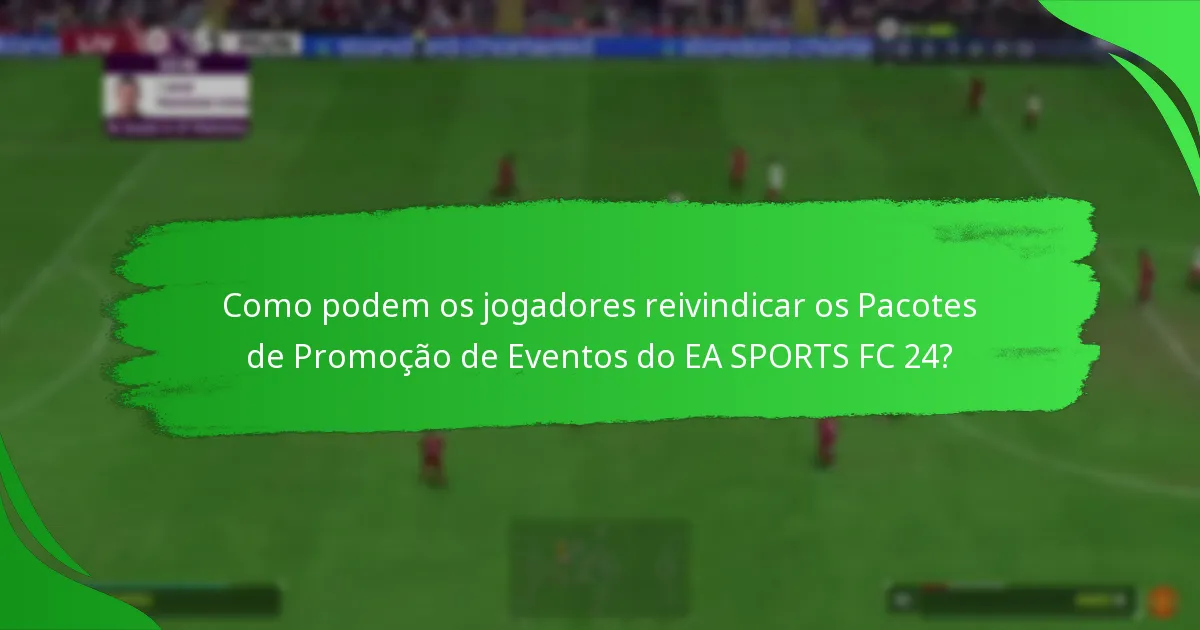 Quais eventos sazonais estão presentes no EA SPORTS FC 24?