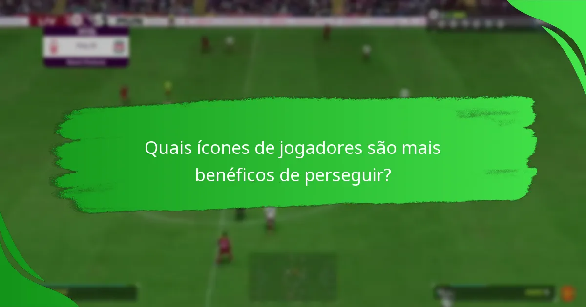 Como os Objetivos de Ícones se comparam a outros objetivos na Ultimate Team?