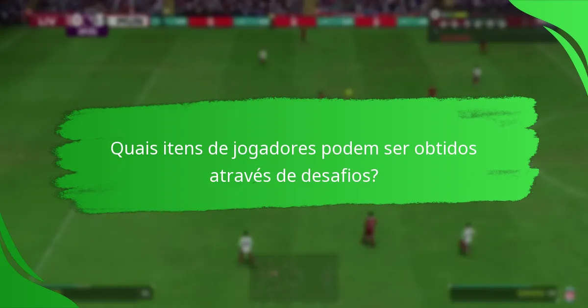 Como completar os Desafios da Ultimate Team de forma eficaz?