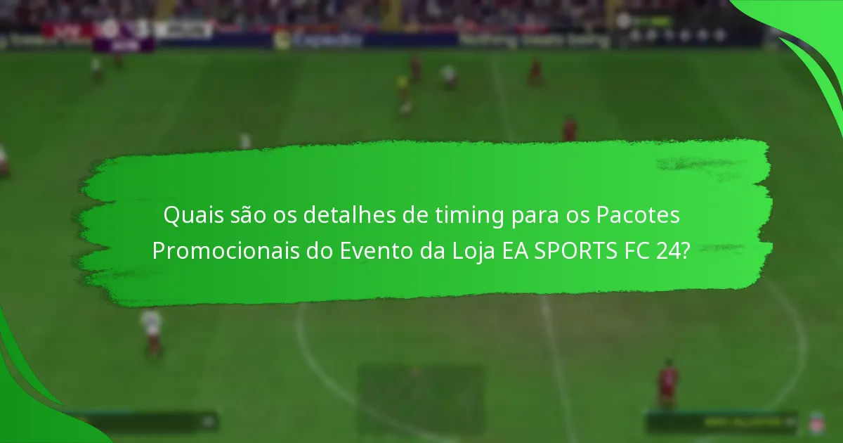 Como podem os jogadores reivindicar os Pacotes Promocionais do Evento da Loja EA SPORTS FC 24?